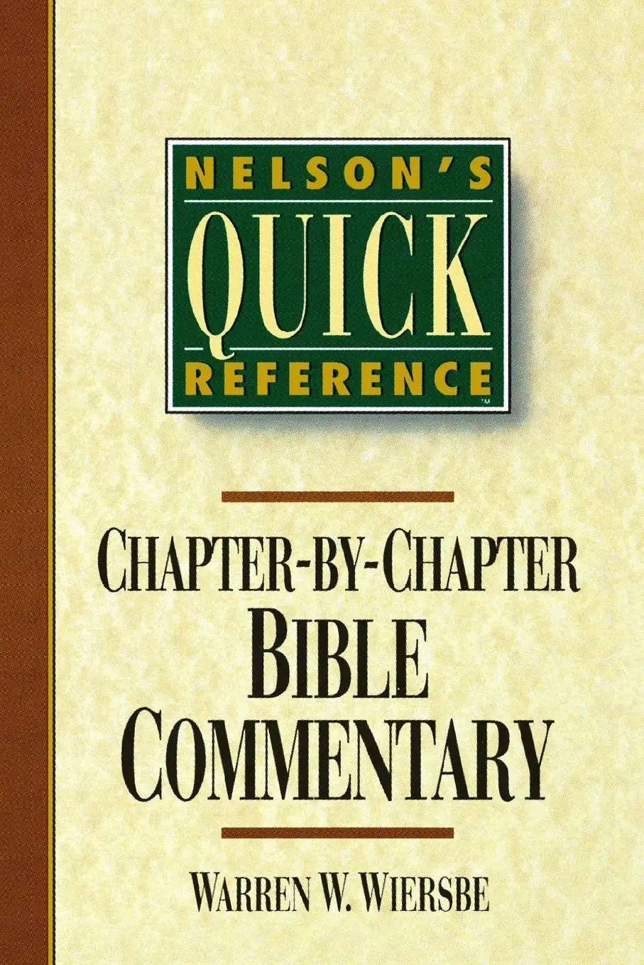 Cover: 9780785282358 | Nelson's Quick Reference Chapter-By-Chapter Bible Commentary | Wiersbe
