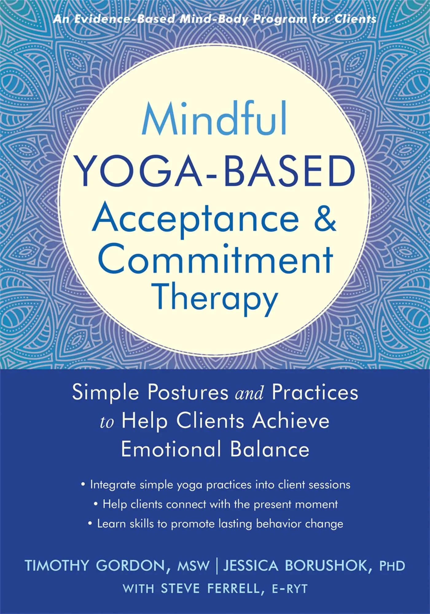 Cover: 9781684032358 | Mindful Yoga-Based Acceptance and Commitment Therapy | Gordon (u. a.)