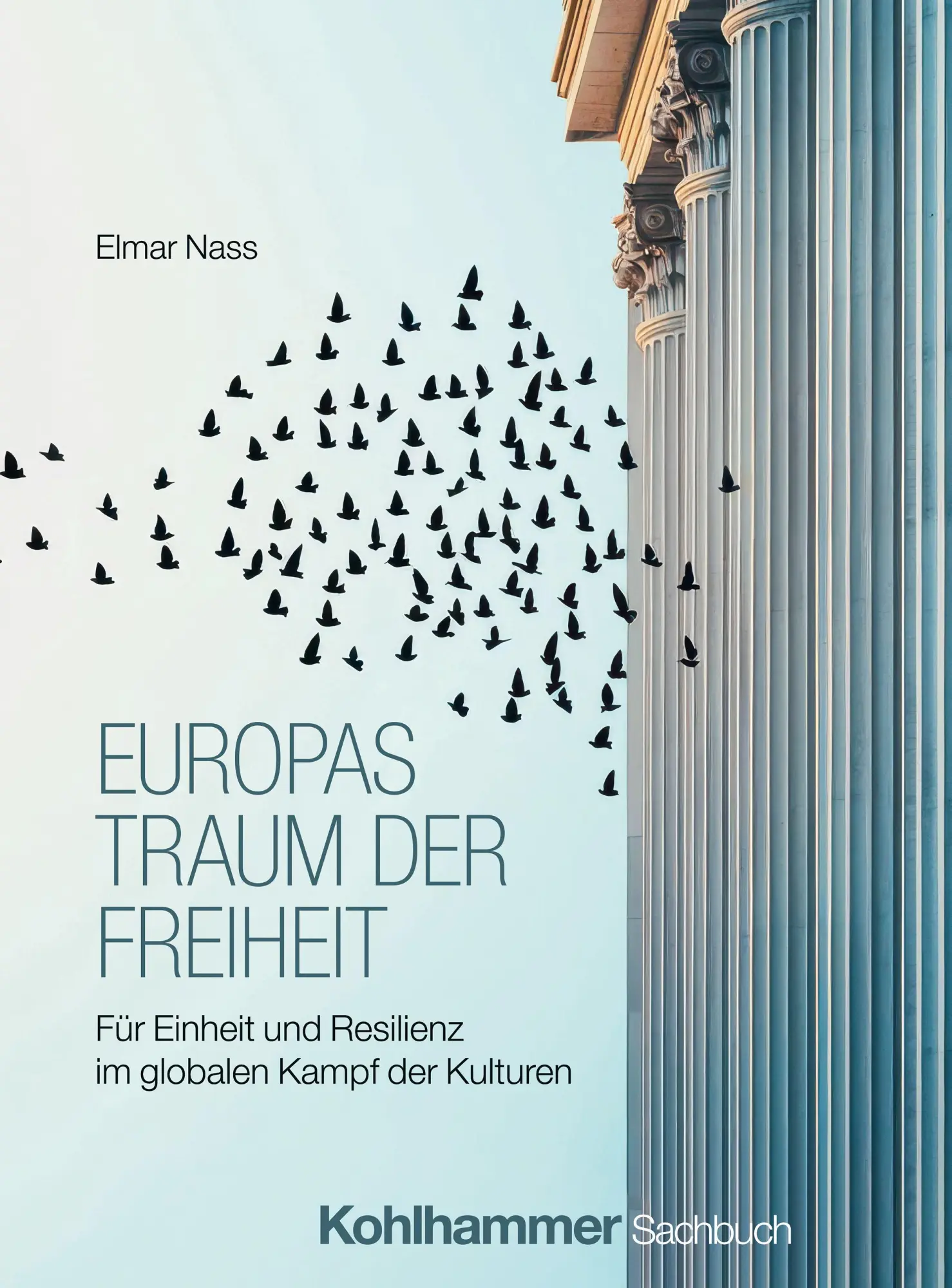 Cover: 9783170472358 | Europas Traum der Freiheit | Elmar Nass | Taschenbuch | 279 S. | 2026