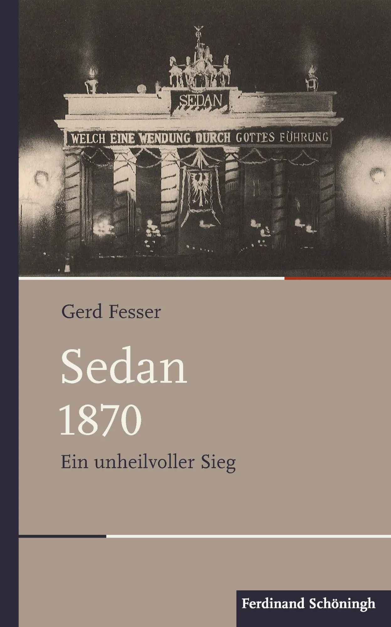 Cover: 9783506792358 | Sedan 1870 | Ein unheilvoller Sieg | Gerd Fesser | Buch | 204 S.