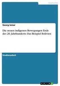 Cover: 9783638772358 | Die neuen indigenen Bewegungen Ende des 20. Jahrhunderts: Das...