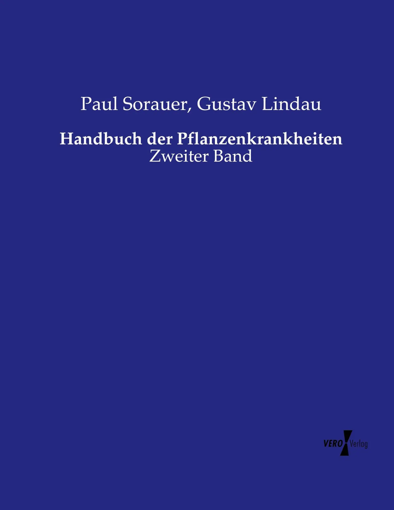 Cover: 9783737222358 | Handbuch der Pflanzenkrankheiten | Zweiter Band | Paul Sorauer (u. a.)