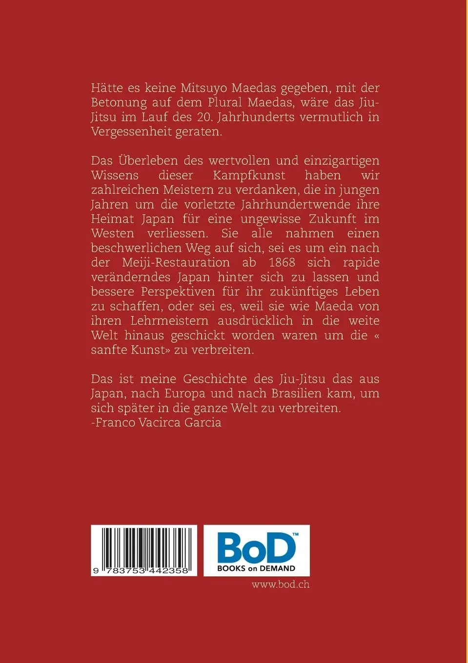 Rückseite: 9783753442358 | The Sons of Maeda | Das Gracie Jiu-Jitsu entschlüsselt | Garcia | Buch
