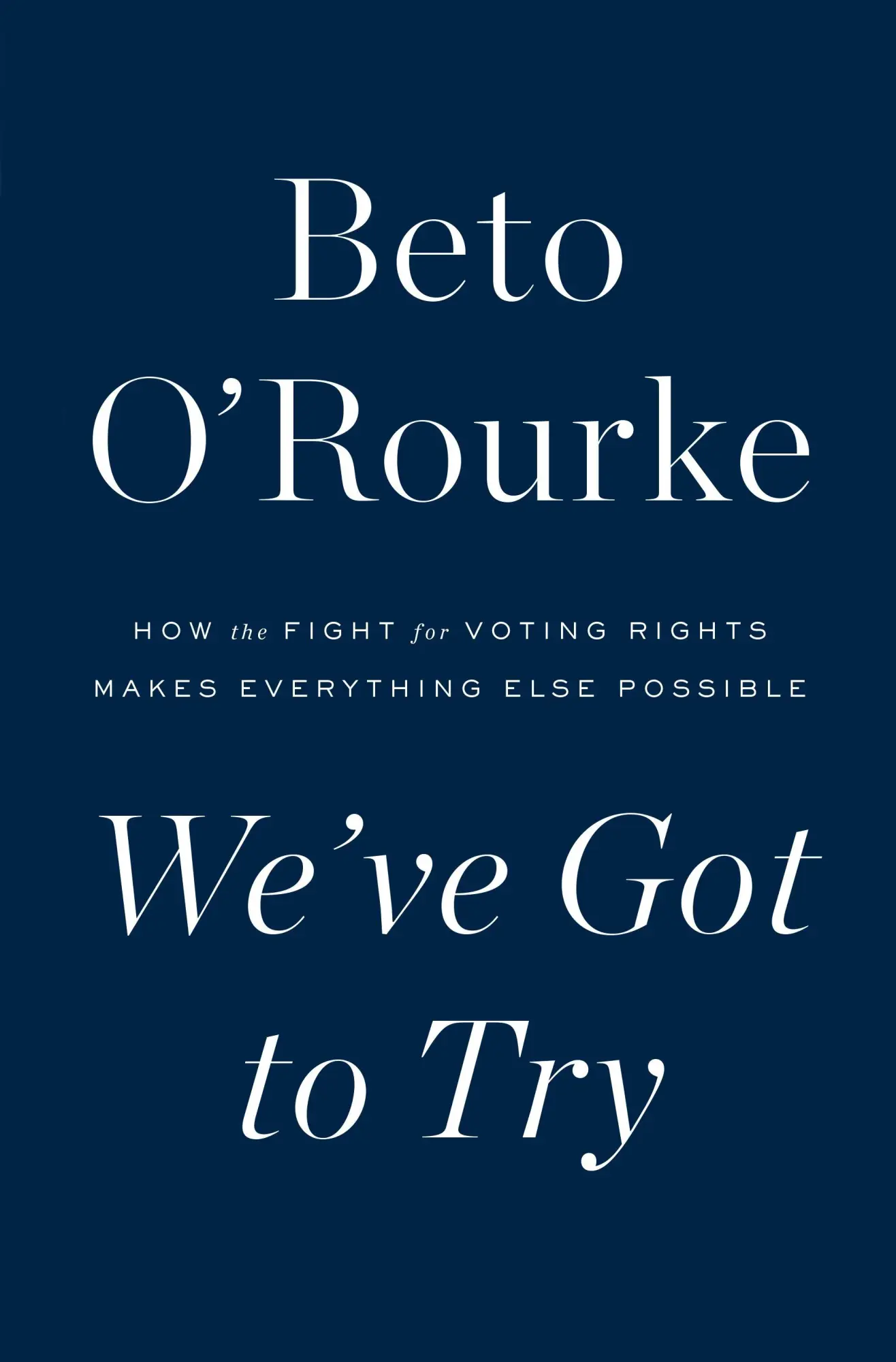 We've Got to Try