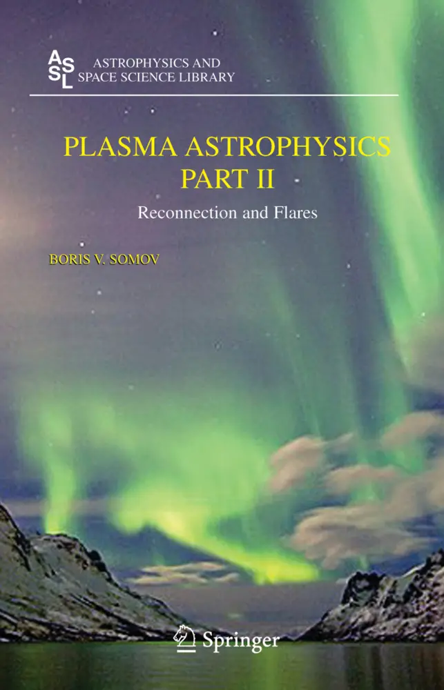 Cover: 9781441922458 | Plasma Astrophysics, Part II | Reconnection and Flares | Somov | Buch