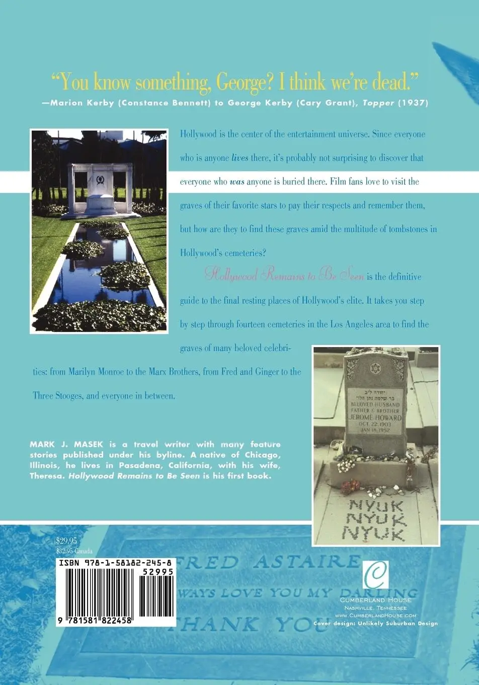 Rückseite: 9781581822458 | Hollywood Remains to Be Seen | A Guide to the Movie Stars' Final Homes