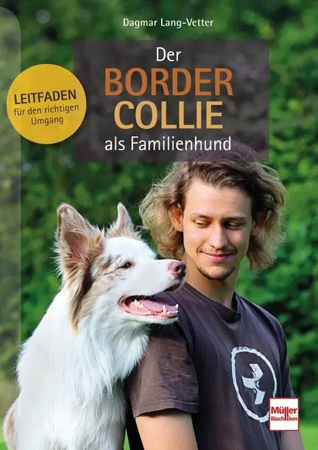 Cover: 9783275022458 | Der Border Collie als Familienhund | Dagmar Lang-Vetter | Taschenbuch