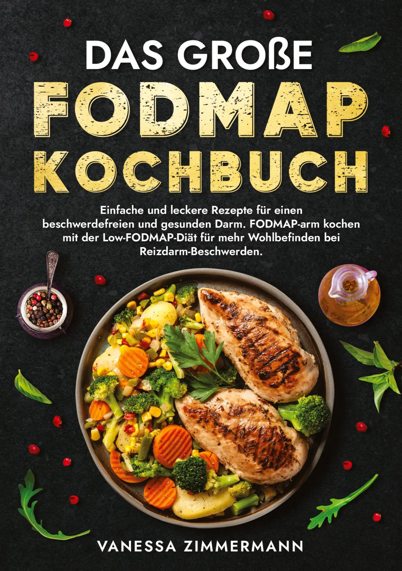 Cover: 9783384162458 | Das große Fodmap Kochbuch | Vanessa Zimmermann | Taschenbuch | 112 S.