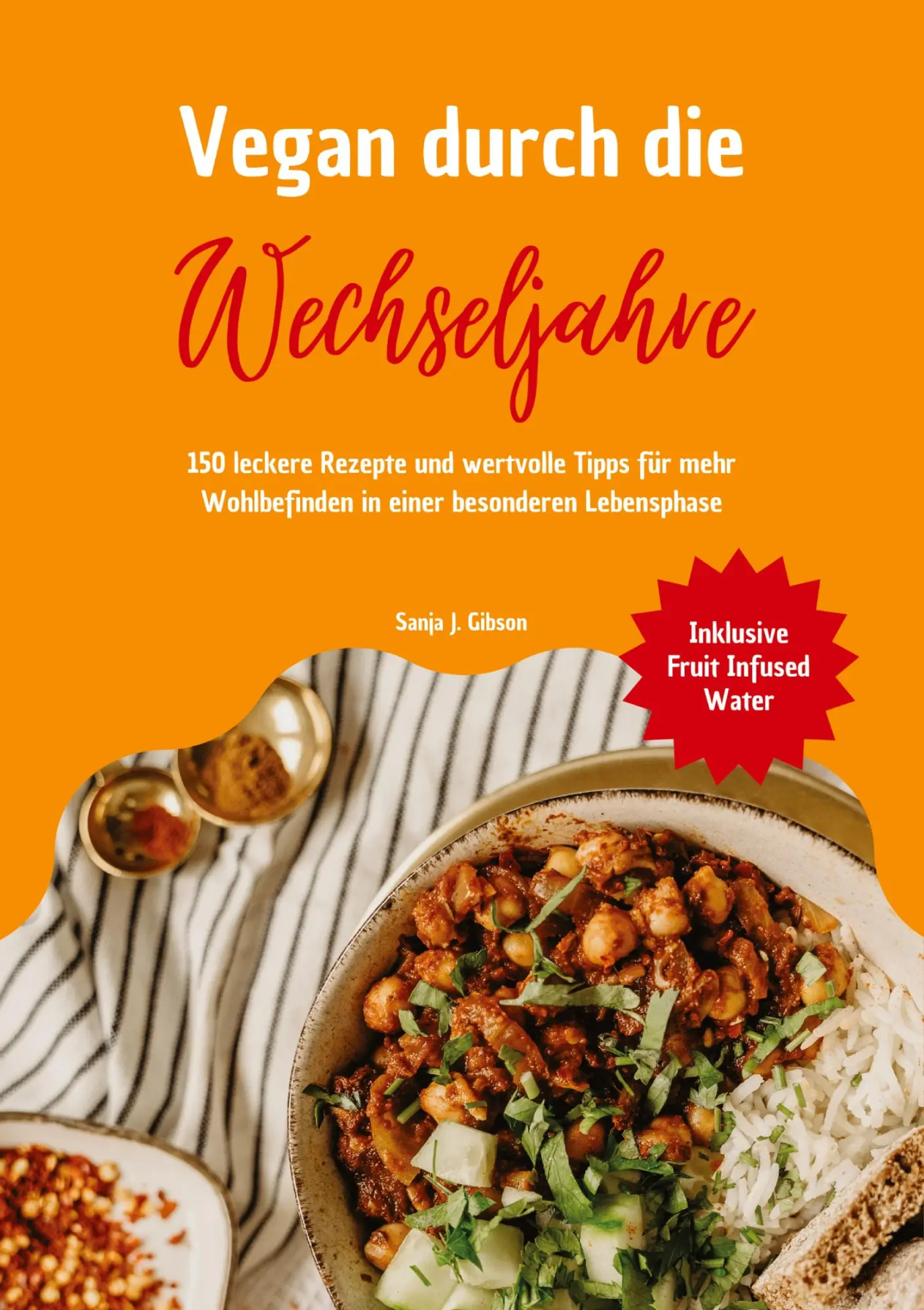 Cover: 9783384542458 | Vegan durch die Wechseljahre: 150 leckere Rezepte und wertvolle...