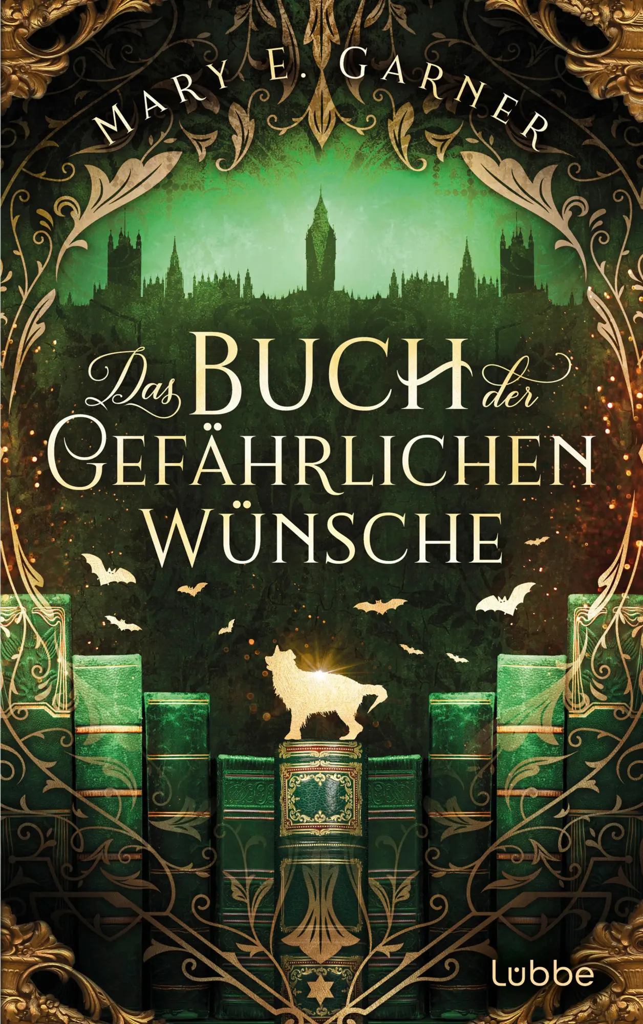 Cover: 9783404192458 | Das Buch der gefährlichen Wünsche | Roman | Mary E. Garner | Buch