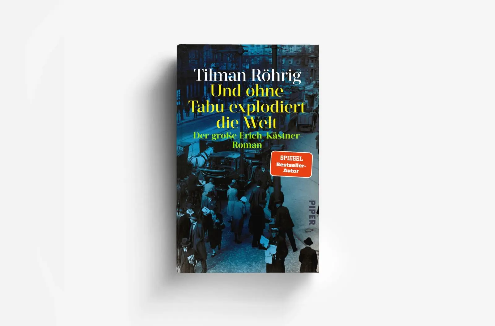Bild: 9783492072458 | Und ohne Tabu explodiert die Welt | Tilman Röhrig | Buch | 512 S.