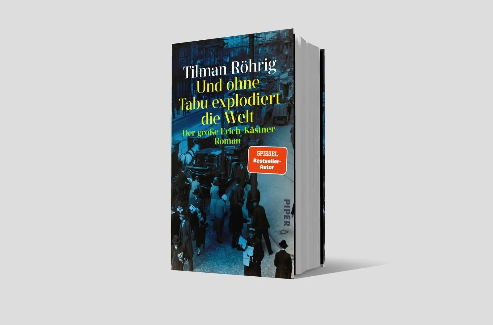 Bild: 9783492072458 | Und ohne Tabu explodiert die Welt | Tilman Röhrig | Buch | 512 S.