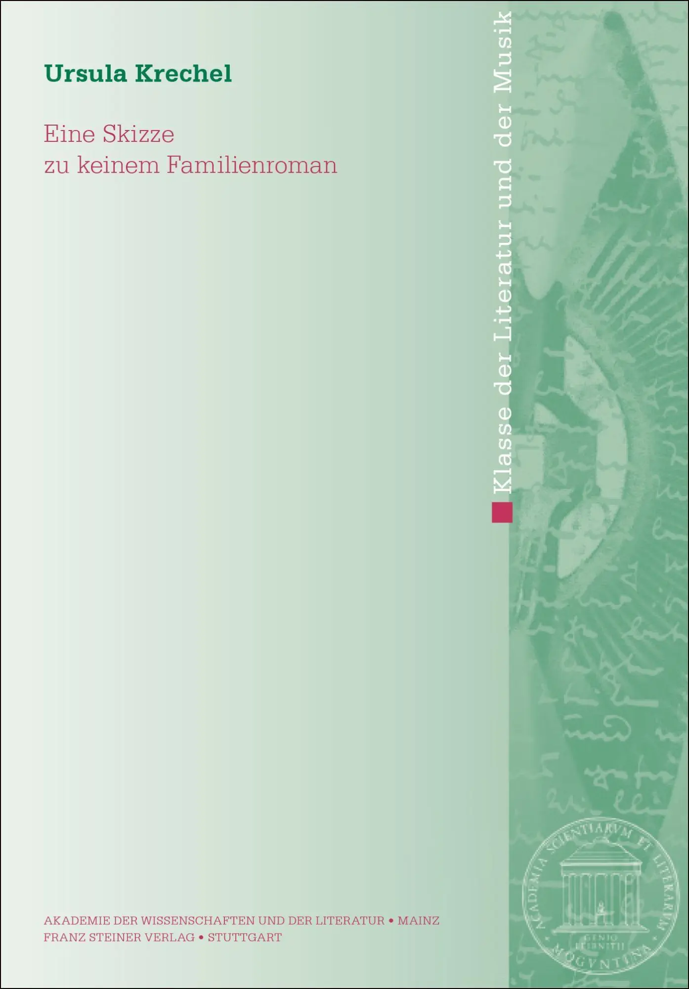 Cover: 9783515142458 | Eine Skizze zu keinem Familienroman | Ursula Krechel | Taschenbuch
