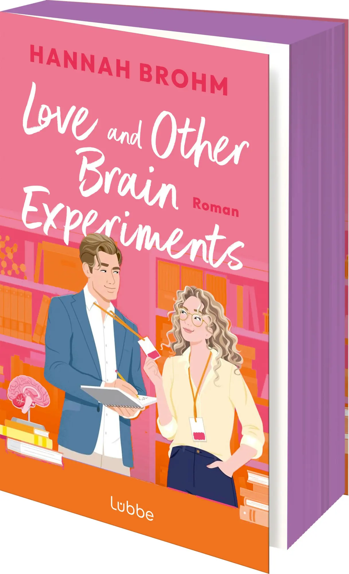 Cover: 9783757702458 | Love and Other Brain Experiments | Hannah Brohm | Taschenbuch | 448 S.