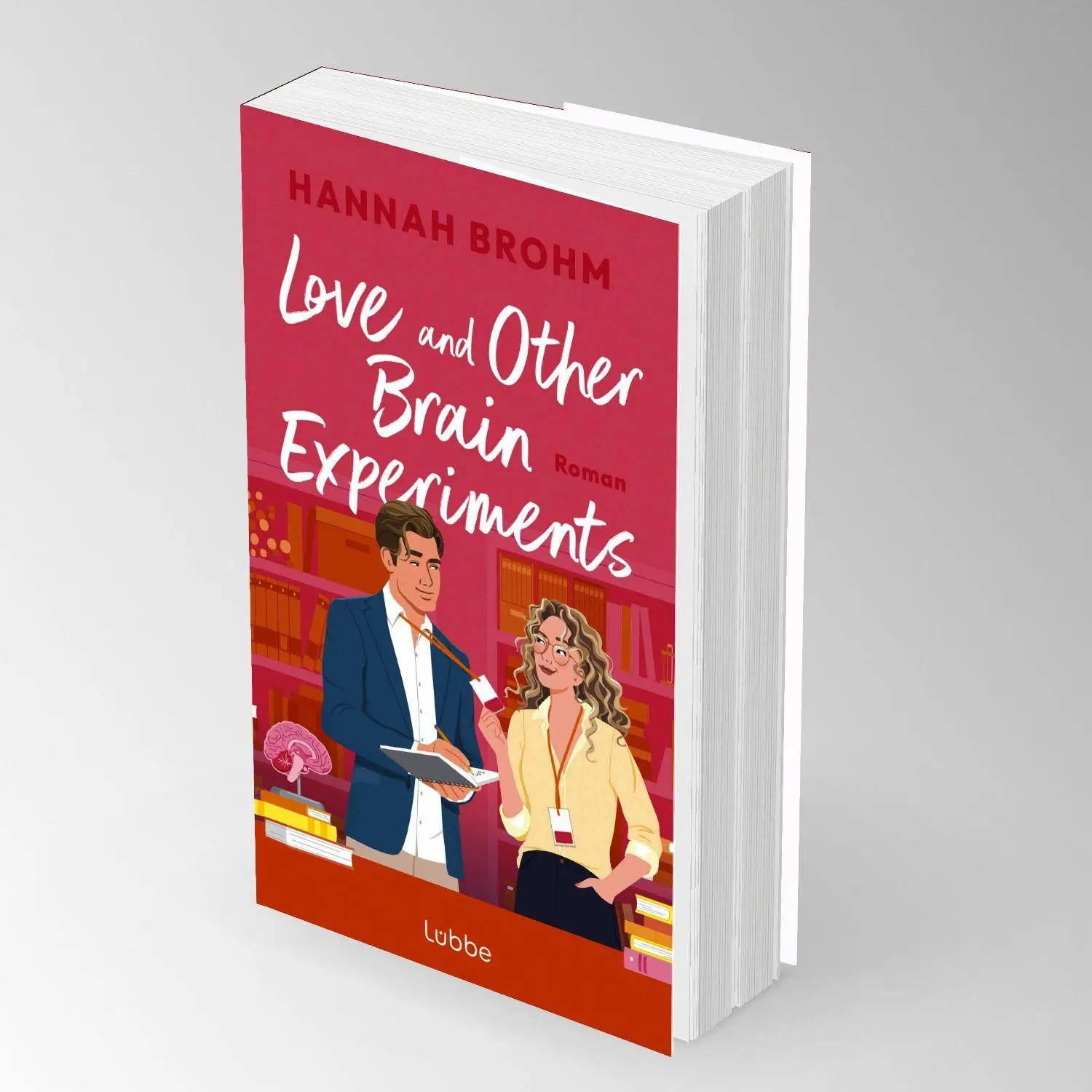 Bild: 9783757702458 | Love and Other Brain Experiments | Hannah Brohm | Taschenbuch | 448 S.
