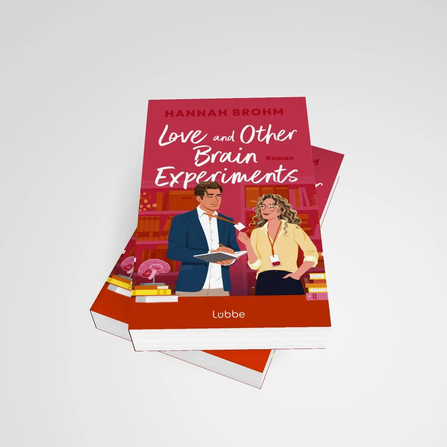 Bild: 9783757702458 | Love and Other Brain Experiments | Hannah Brohm | Taschenbuch | 448 S.