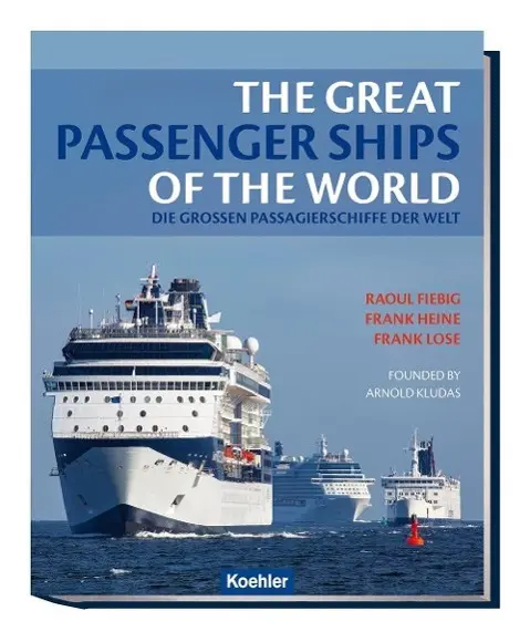 Cover: 9783782212458 | The great passenger ships of the world | Fiebig | Buch | 308 S. | 2016 Cover: 9783782212458 | The great passenger ships of the world | Fiebig | Buch | 308 S. | 2016