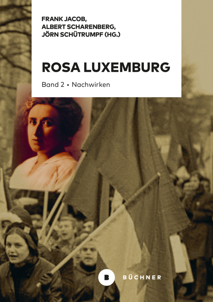 Cover: 9783963172458 | Rosa Luxemburg 2 | Nachwirken, Dt/engl | Frank Jacob | Taschenbuch