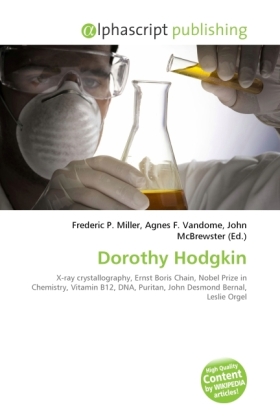 Dorothy Hodgkin | Frederic P. Miller (u. a.) | Taschenbuch | Englisch | Alphascript Publishing | EAN 9786130702458 - Miller, Frederic P.