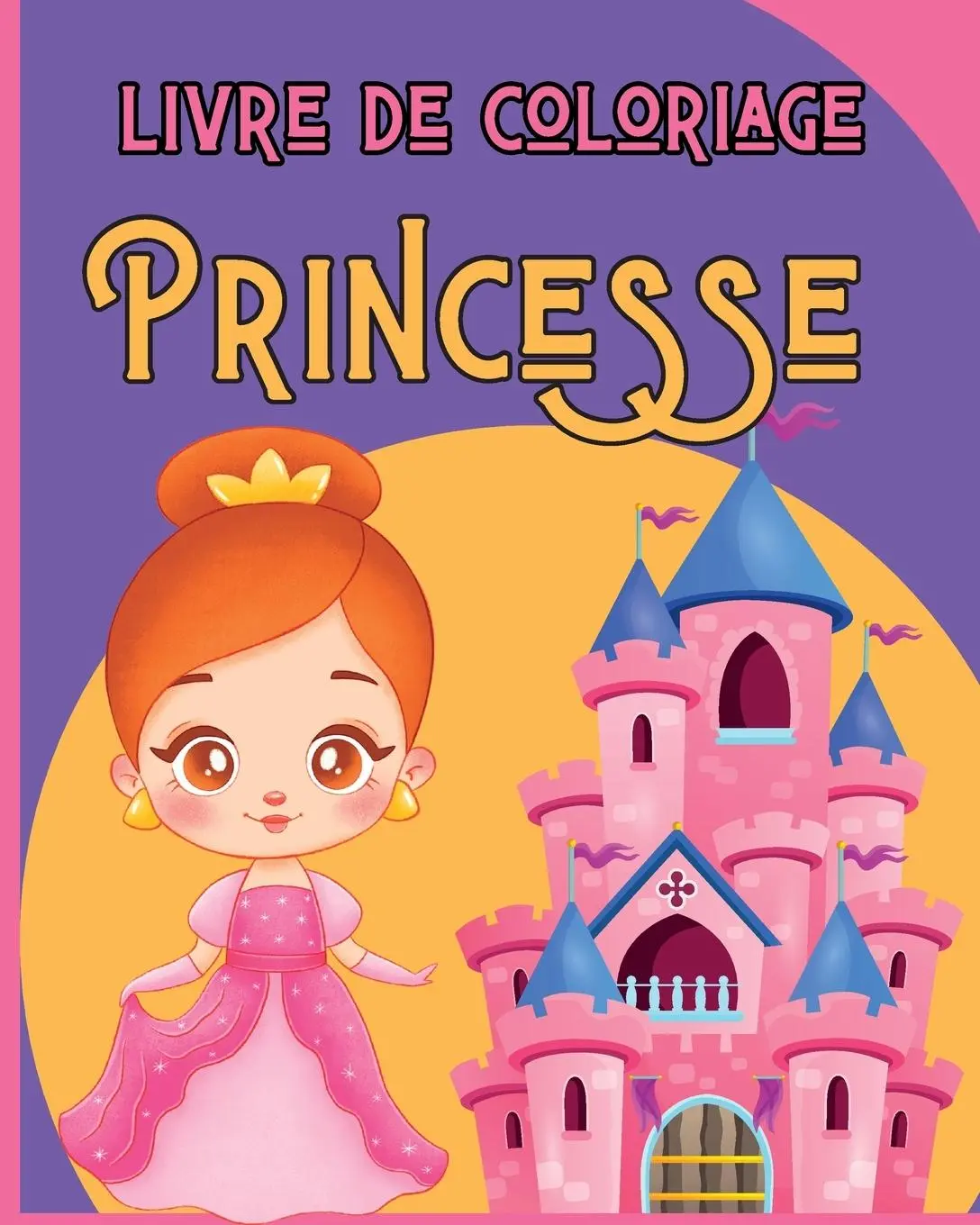 Cover: 9798211152458 | Princesse - Livre De Coloriage | 30 belles princesses à colorier