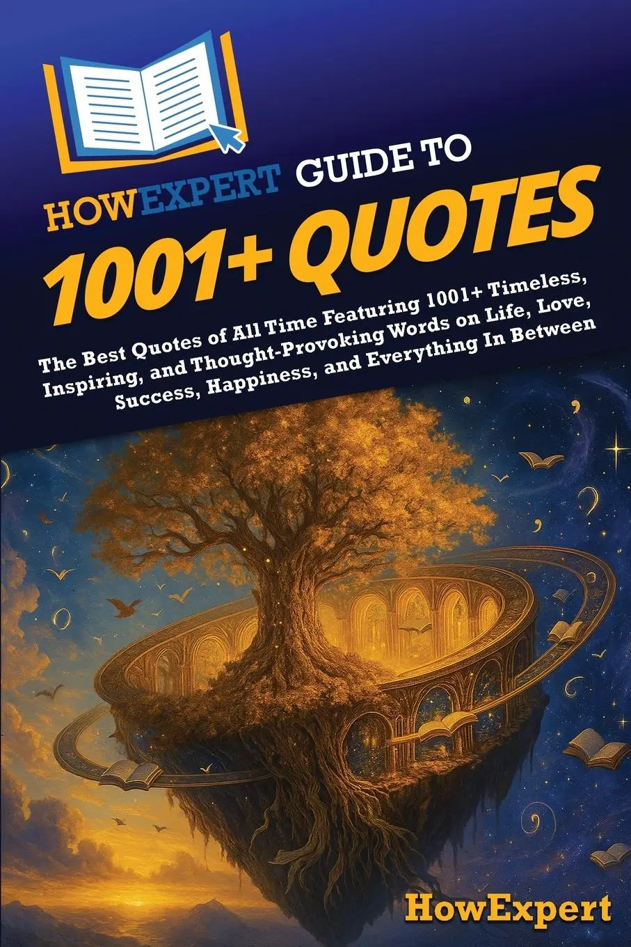 Cover: 9798895732458 | HowExpert Guide to 1001+ Quotes | Howexpert | Taschenbuch | Englisch