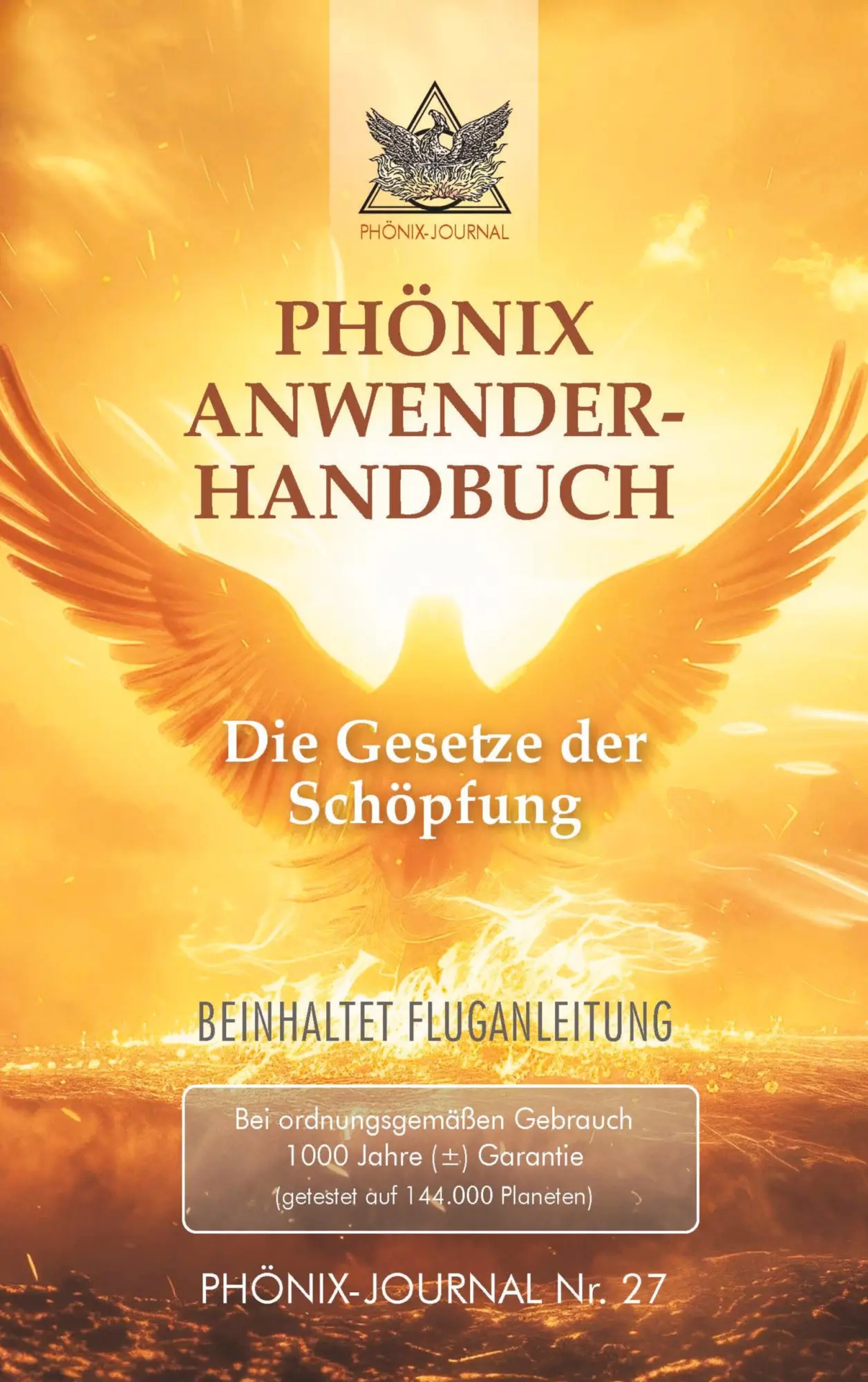 Cover: 9783384772558 | Phönix-Journal Nr. 27: PHÖNIX ANWENDERHANDBUCH | Hatonn (u. a.) | Buch