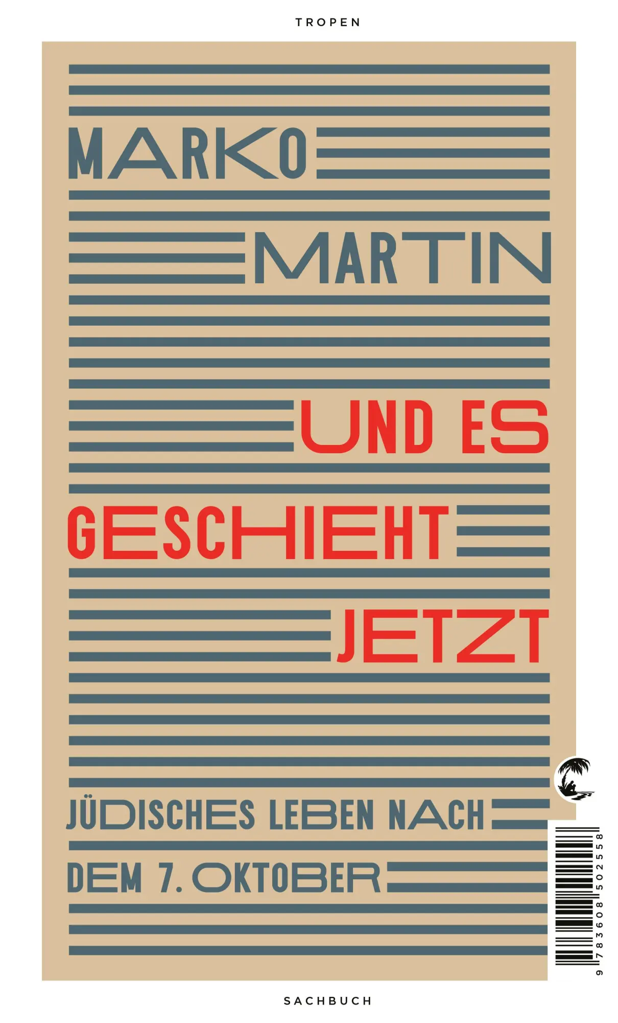 Cover: 9783608502558 | Und es geschieht jetzt | Jüdisches Leben nach dem 7. Oktober | Martin