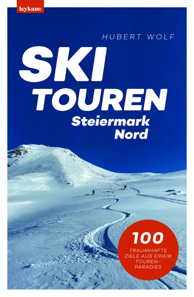 Cover: 9783701182558 | Skitouren Steiermark Nord | Hubert Wolf | Taschenbuch | 236 S. | 2022