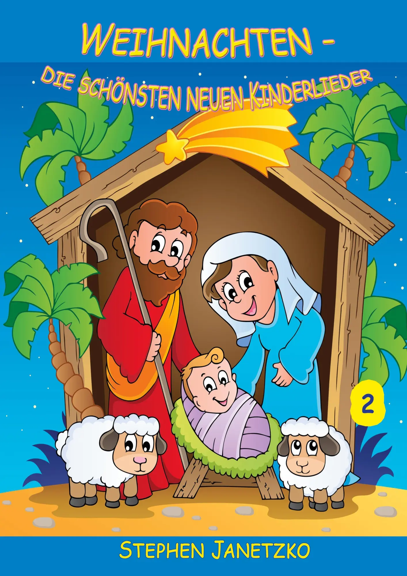 Cover: 9783957222558 | Weihnachten - Die schönsten neuen Kinderlieder (2) | Stephen Janetzko