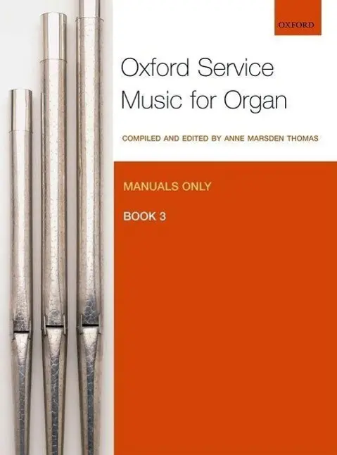 Cover: 9780193372658 | Oxford Service Music 3 Manuals | Anne Marsden Thomas | Buch | Buch