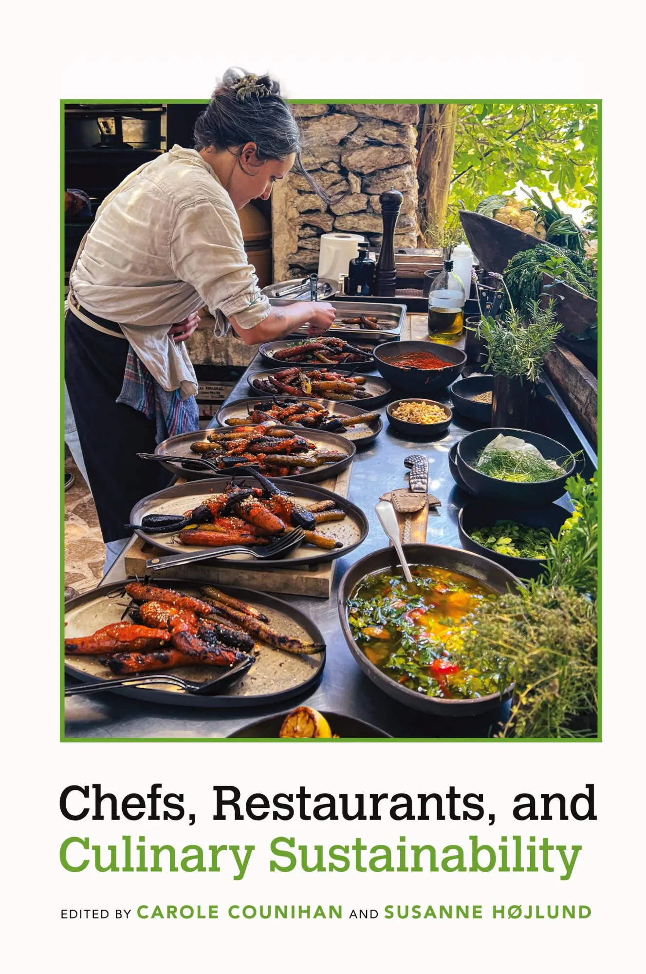 Cover: 9781682262658 | Chefs, Restaurants, and Culinary Sustainability | Carole Counihan