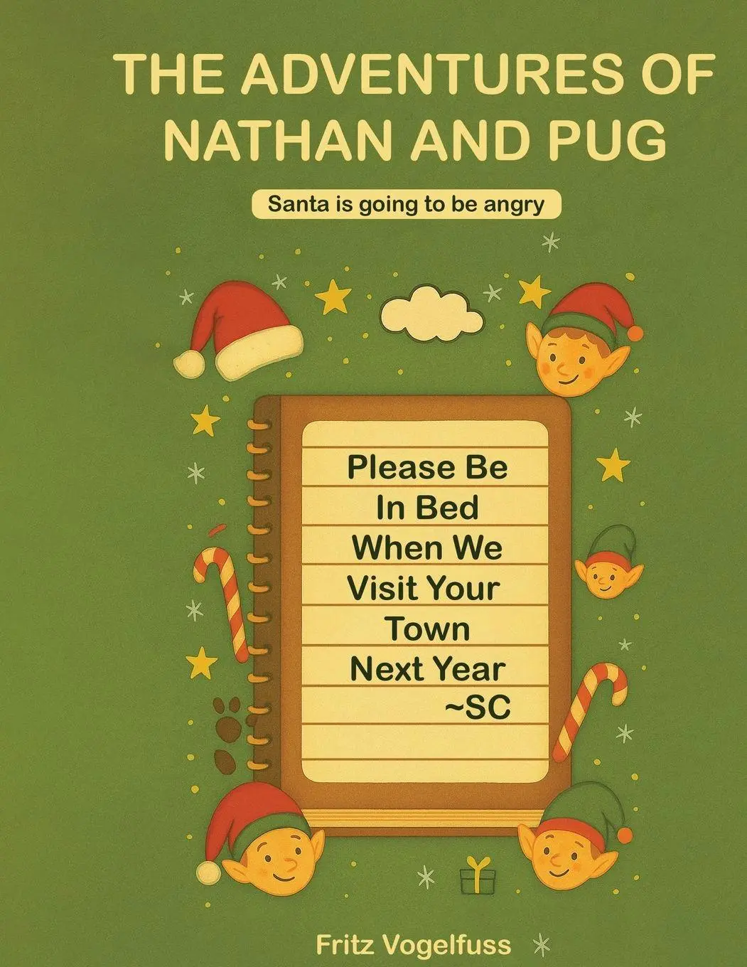 Cover: 9781918352658 | The Adventure of Nathan and Pug | Santa is Going to be Angry | Buch