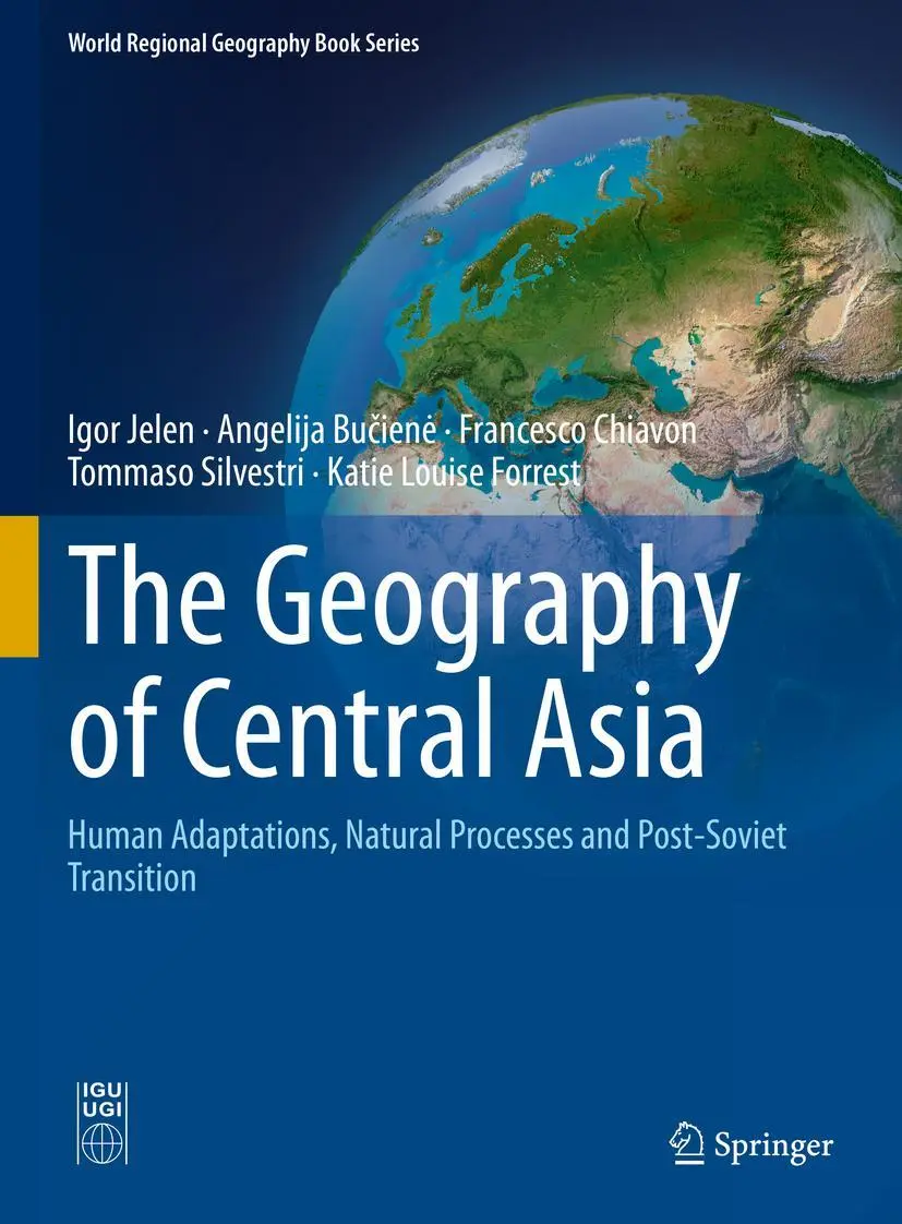 Cover: 9783030612658 | The Geography of Central Asia | Igor Jelen (u. a.) | Buch | xxxii