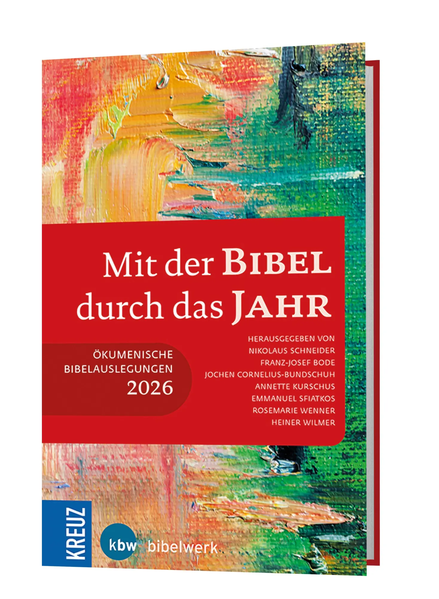 Cover: 9783460202658 | Mit der Bibel durch das Jahr 2026 | Nikolaus Schneider (u. a.) | Buch