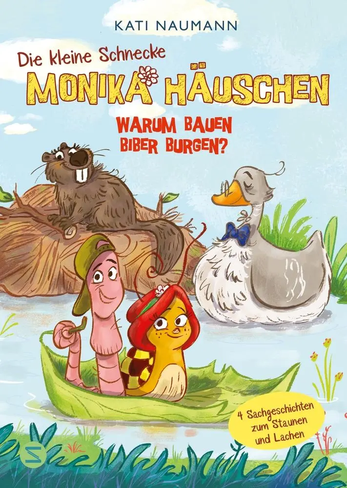 Cover: 9783505152658 | Die kleine Schnecke Monika Häuschen: Warum bauen Biber Burgen? | Buch