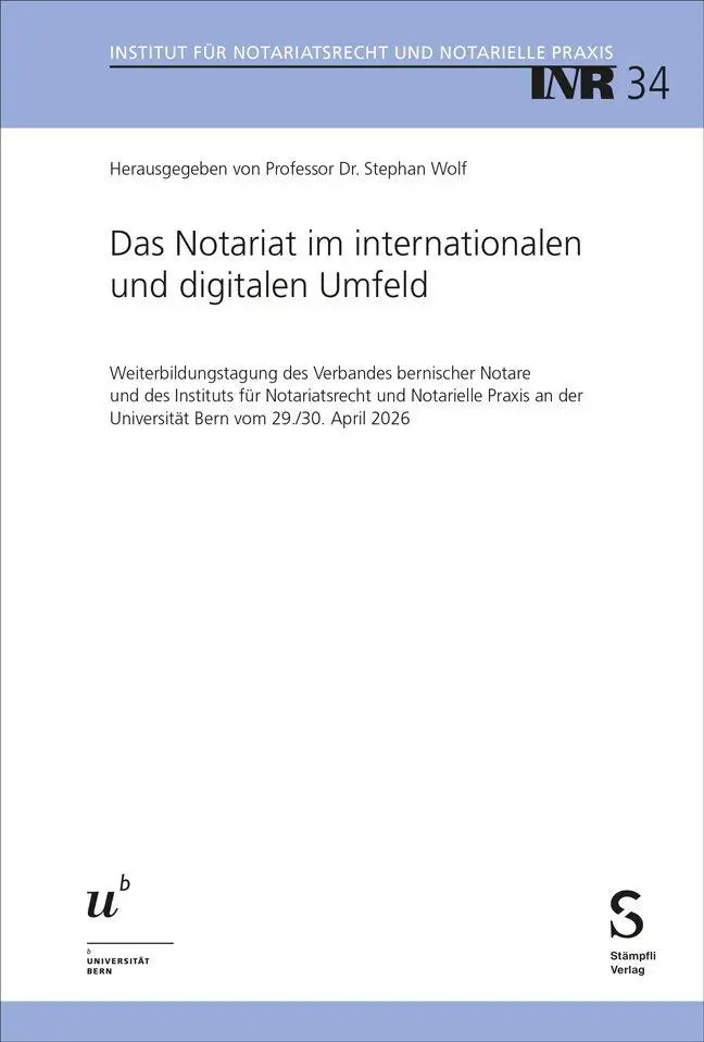 Das Notariat im internationalen und digitalen Umfeld