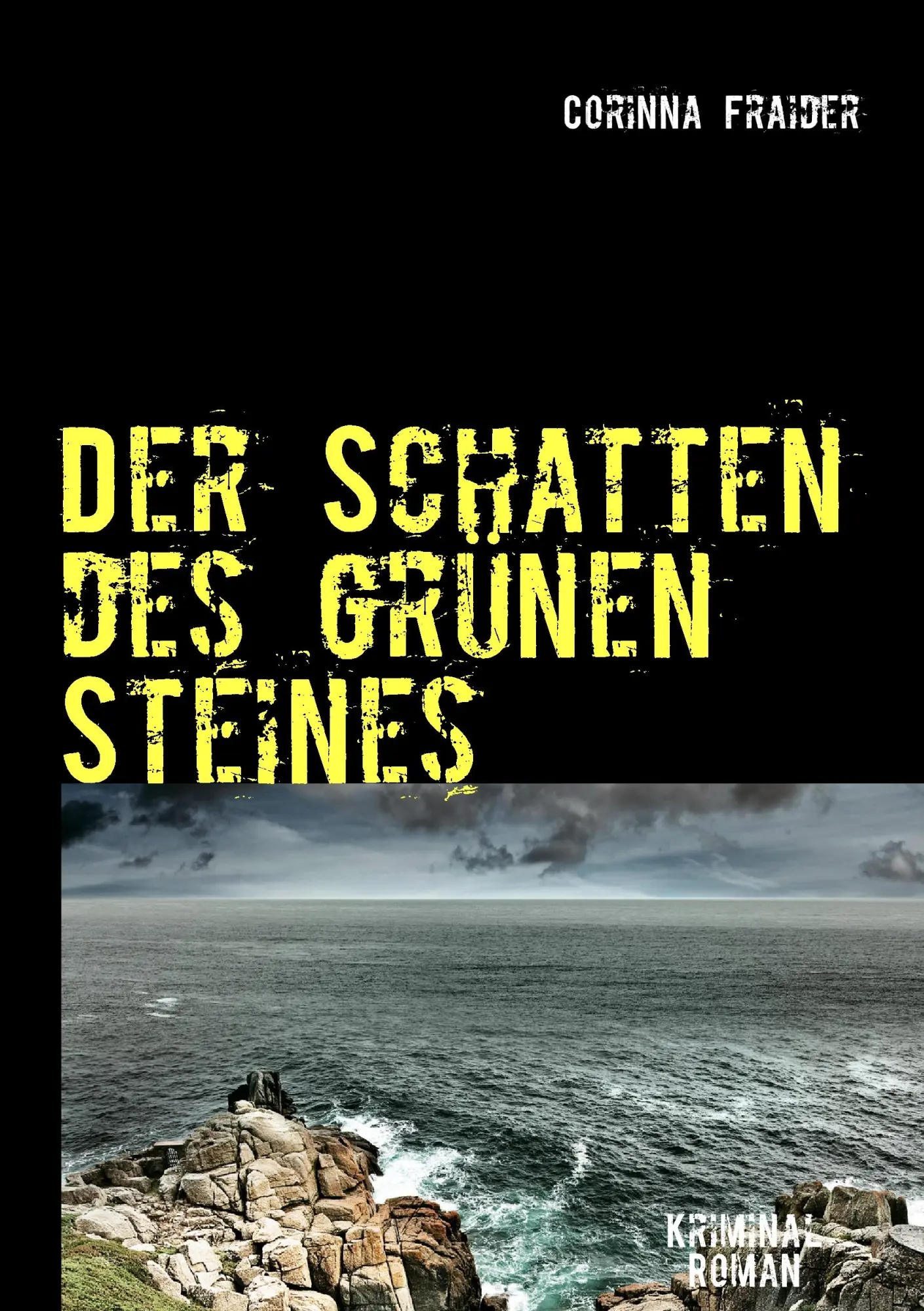Der Schatten des grünen Steines: Ein Fall für Nina Lohmeyer und Branko Kovac