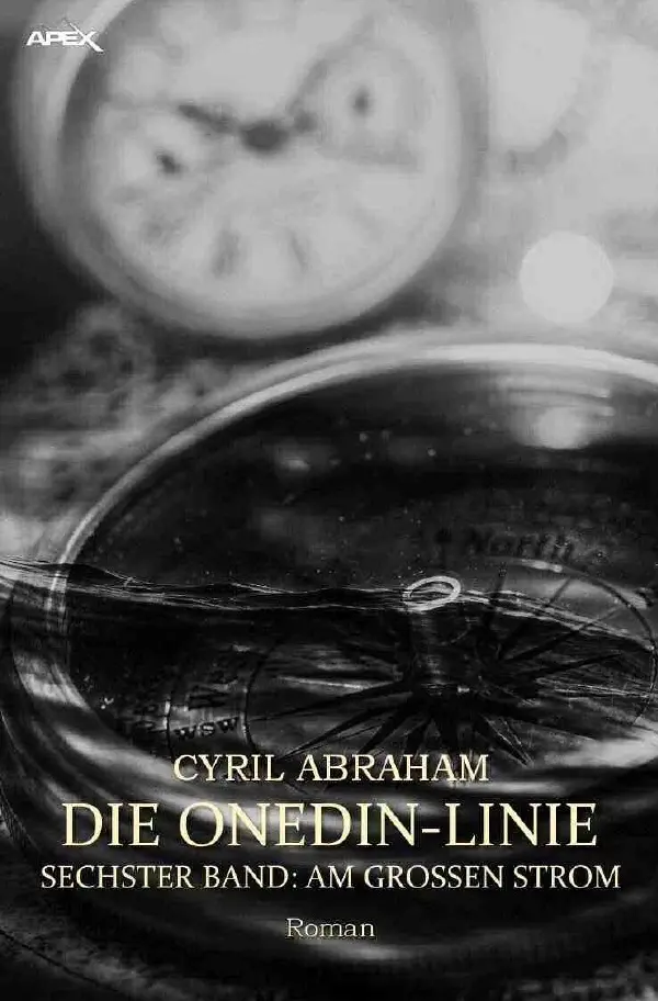 Cover: 9783754952658 | DIE ONEDIN-LINIE: SECHSTER BAND - AM GROSSEN STROM | Cyril Abraham