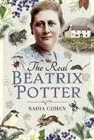 Cover: 9781526752758 | The Real Beatrix Potter | Nadia Cohen | Buch | Gebunden | Englisch