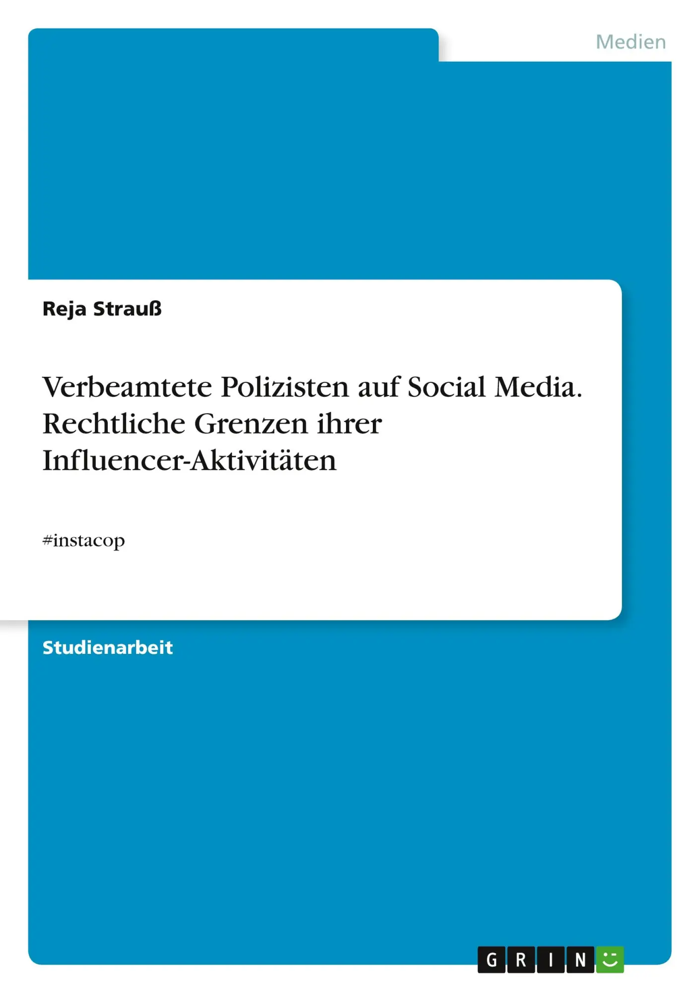 Cover: 9783346752758 | Verbeamtete Polizisten auf Social Media. Rechtliche Grenzen ihrer...