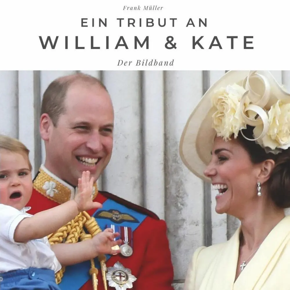Cover: 9783750502758 | Ein Tribut an Prinz William &amp; Kate | Der Bildband | Frank Müller
