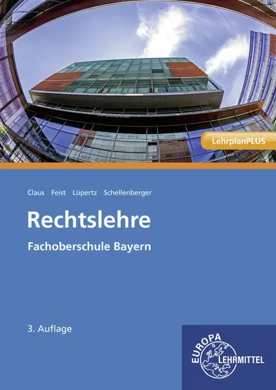 Cover: 9783758522758 | Rechtslehre | Fachoberschule Bayern | Theo Feist (u. a.) | Buch | 2023