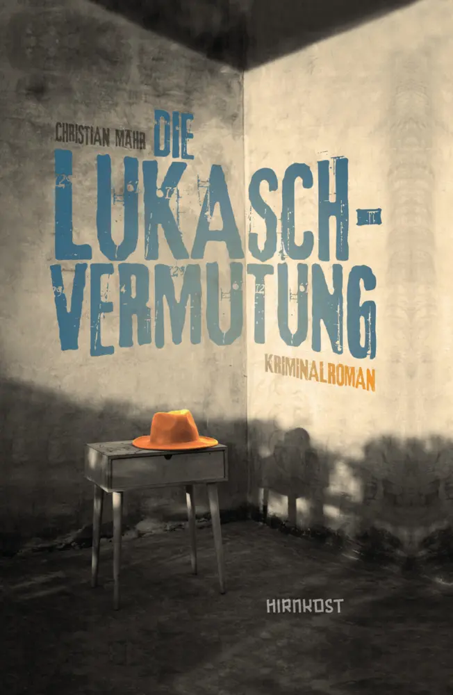 Cover: 9783949452758 | Die Lukasch-Vermutung | Kriminalroman | Christian Mähr | Buch | 280 S.