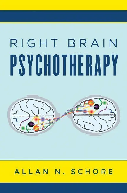Cover: 9780393712858 | Right Brain Psychotherapy | Allan Schore | Buch | Englisch | 2019