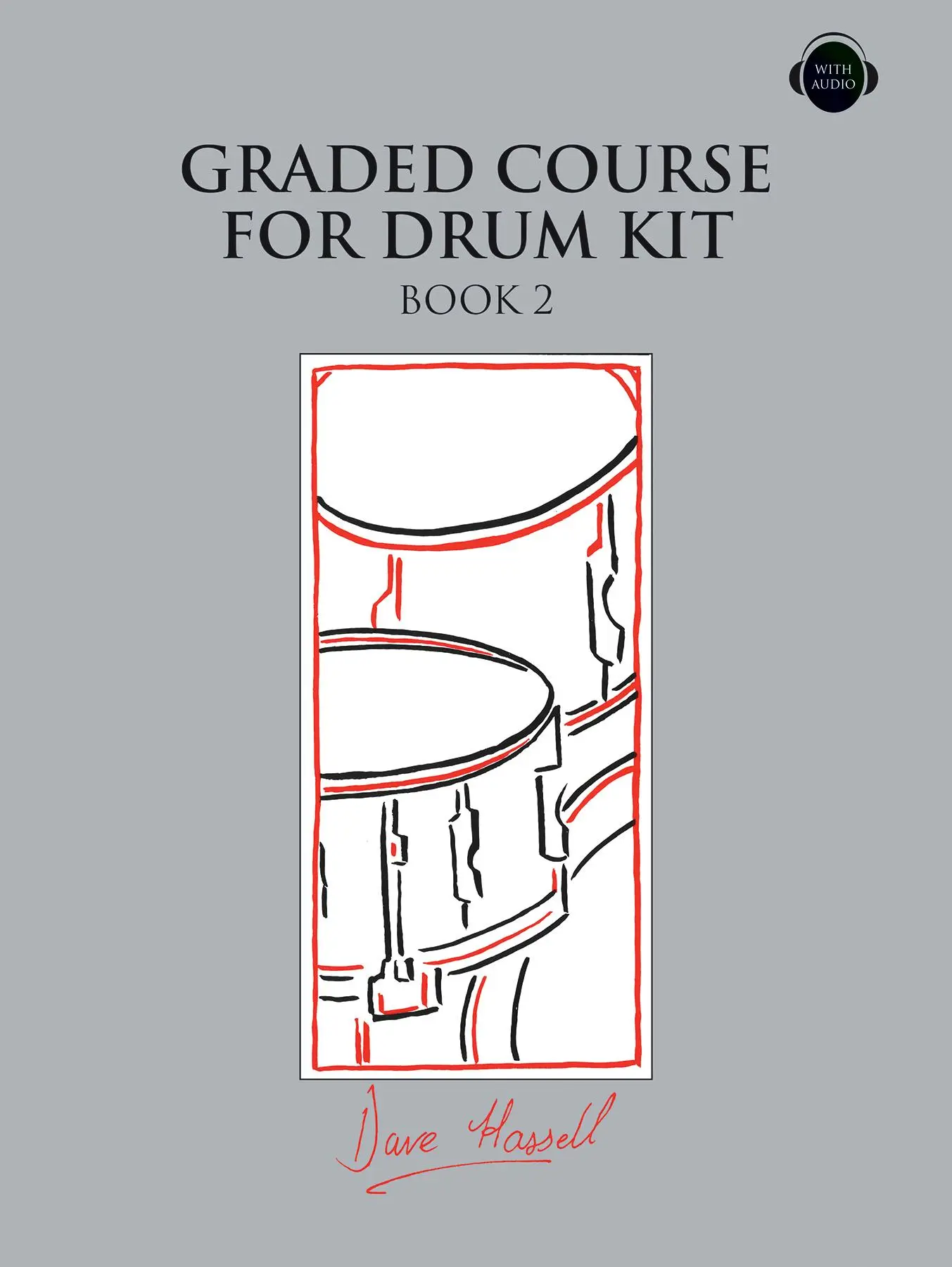 Cover: 9780571532858 | Graded Course For Drum Kit Book 2 | Dave Hassell | Taschenbuch | 2009