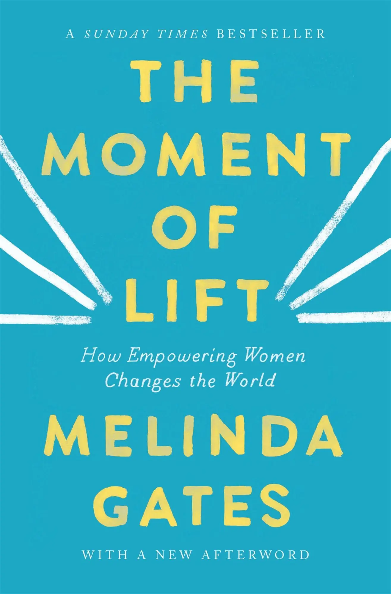 Cover: 9781035082858 | The Moment of Lift | How Empowering Women Changes the World | Gates