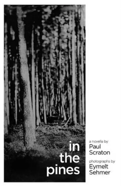 Cover: 9781910312858 | In the Pines | Paul Scraton | Taschenbuch | Kartoniert / Broschiert