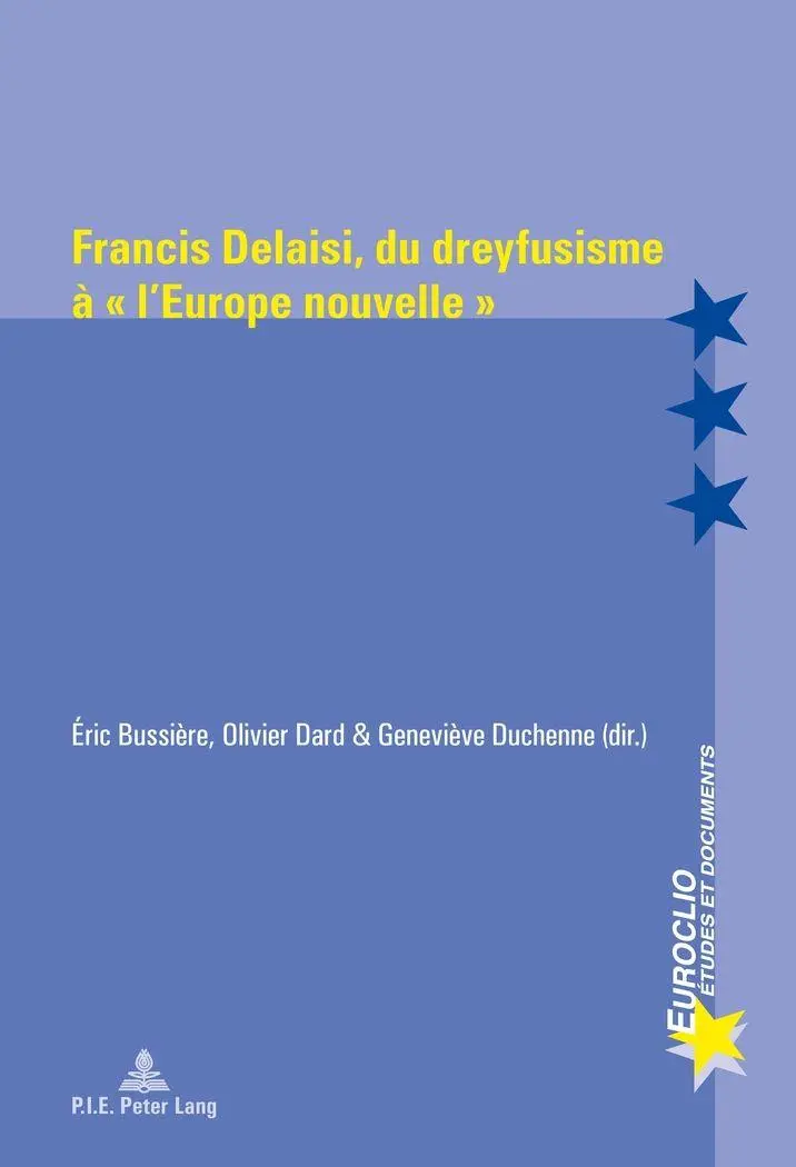 Cover: 9782875742858 | Francis Delaisi, du dreyfusisme à ' l'Europe nouvelle ' | Taschenbuch