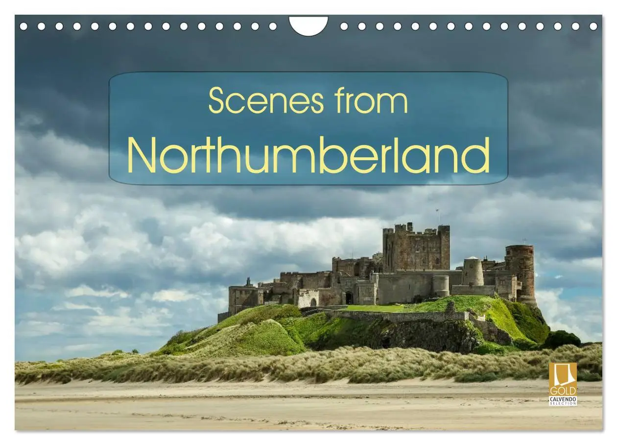 Cover: 9783516572858 | Scenes from Northumberland (Wall Calendar 2026 DIN A4 landscape),...