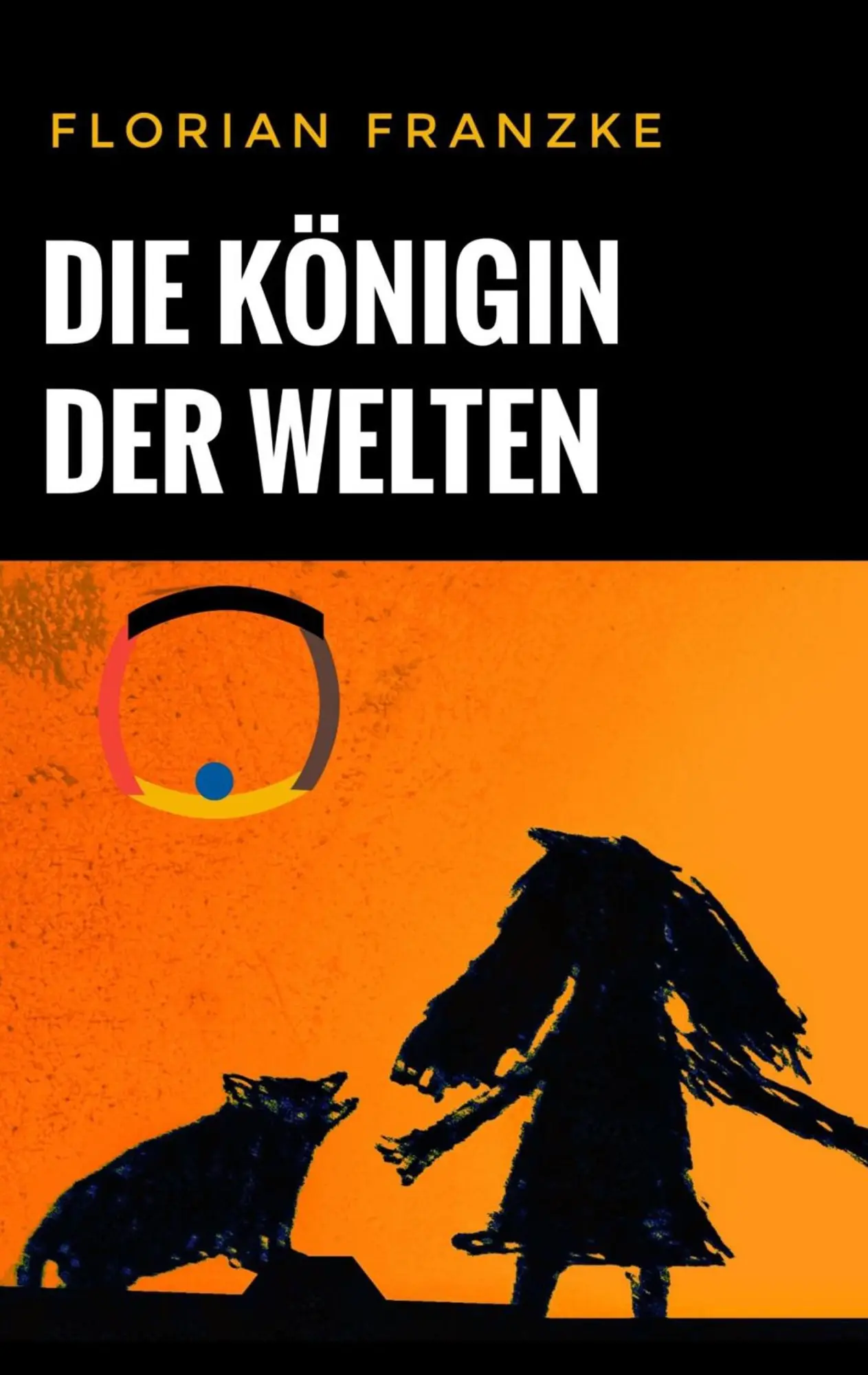 Cover: 9783740762858 | Die Königin der Welten | Florian Franzke | Taschenbuch | 260 S. | 2020